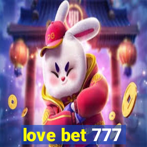 love bet 777